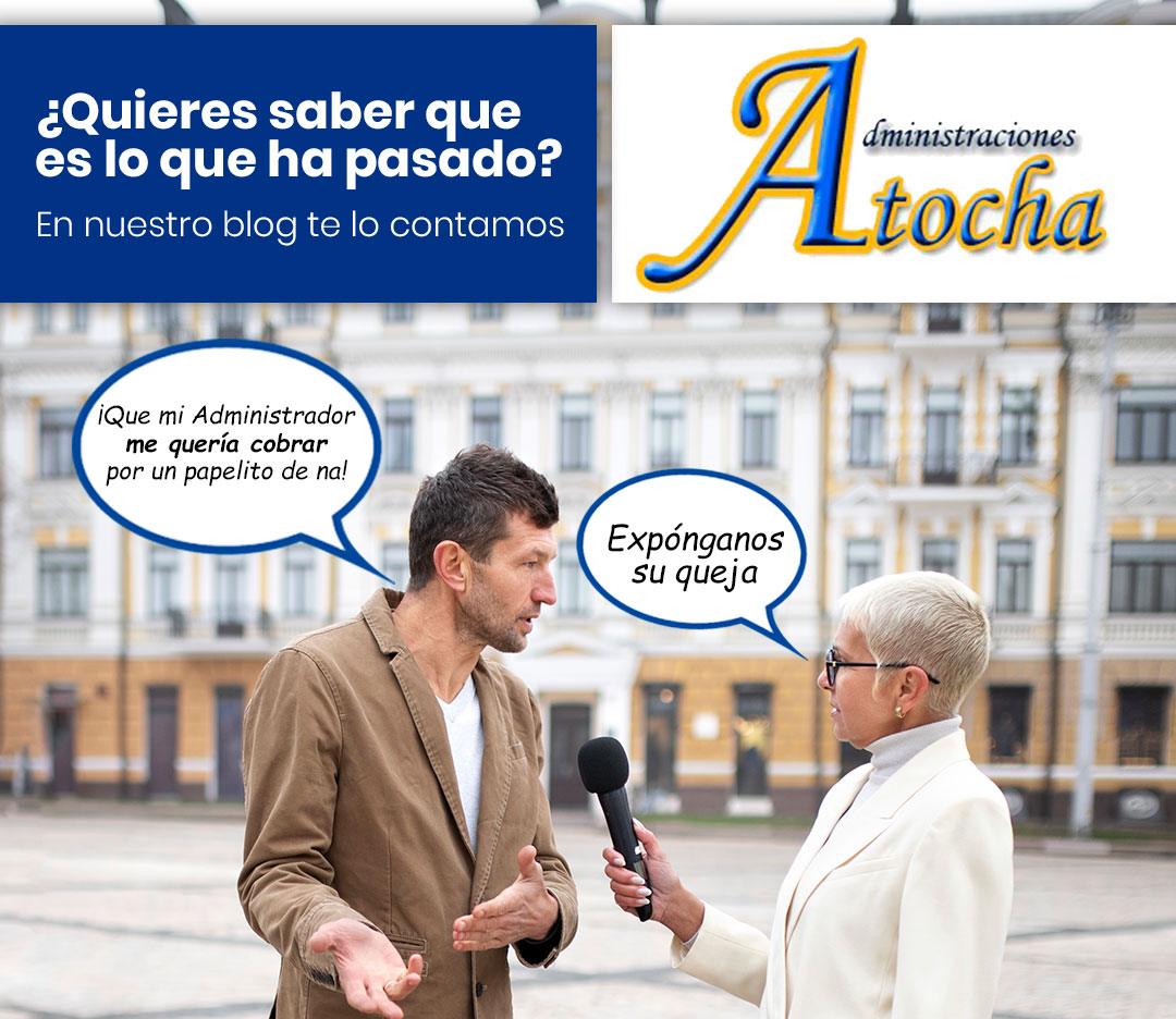 Noticias de Administraciones Atocha. Administración de Fincas Madrid